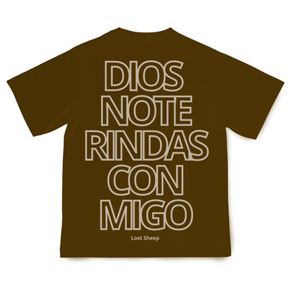 Dios No Te Rindas Conmigo-Marron